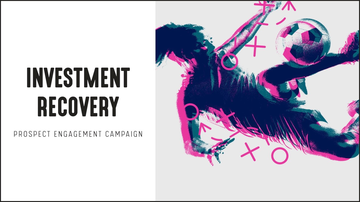 [NEW] Investment Recovery Prospect Engagement Campaign for Financial